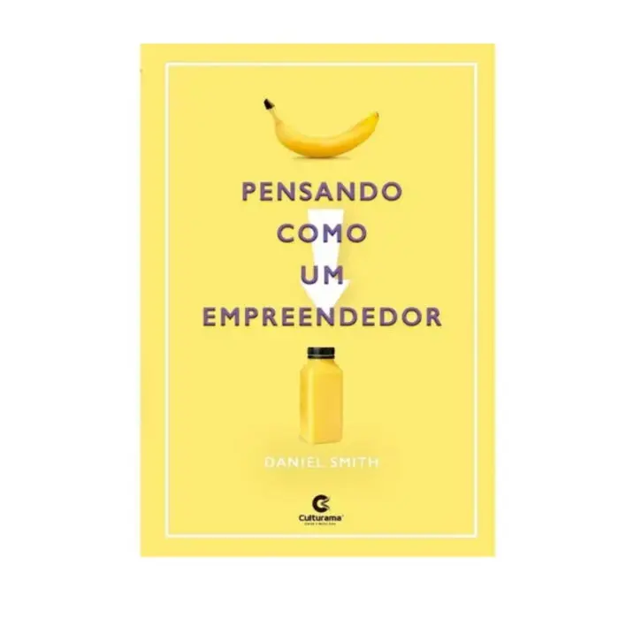 Livro Pensando como um Empreendedor do Autor Daniel Smith - Culturama - Imagem 1