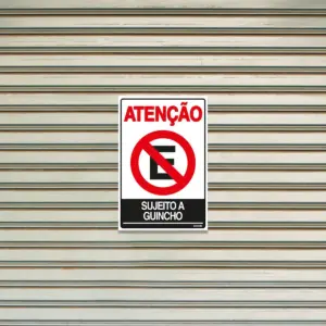 Placa de Sinalização em PS Atenção Sujeito a Guincho 30x20cm – Acesso Placas & Sinalizações - Imagem 2