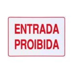 Placa de Sinalização em PS Entrada Proibida 15x25cm – Acesso Placas & Sinalizações
